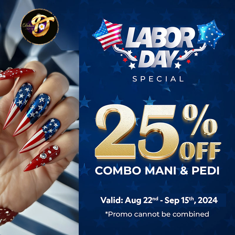 🎉 LABOR DAY SPECIAL AT DELUXE NAIL SPA! 🎉